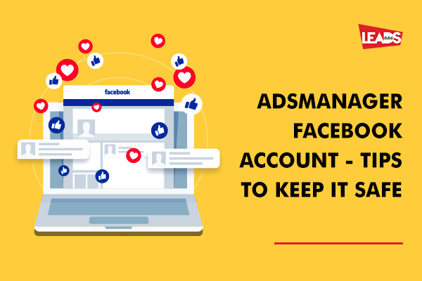 Keep Your Ads Manager Account Secure