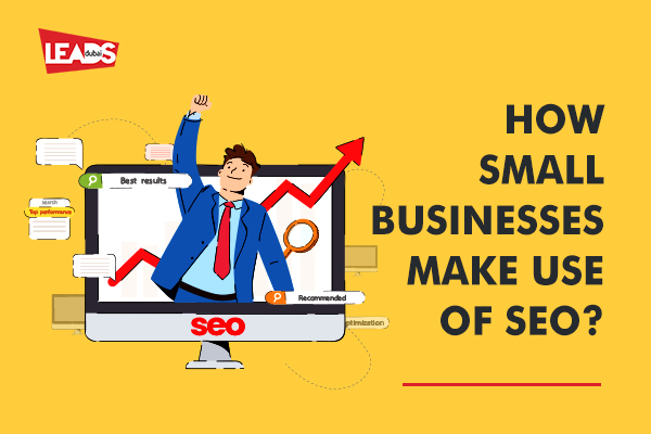 How Small Businesses Make Use of SEO in 2023?