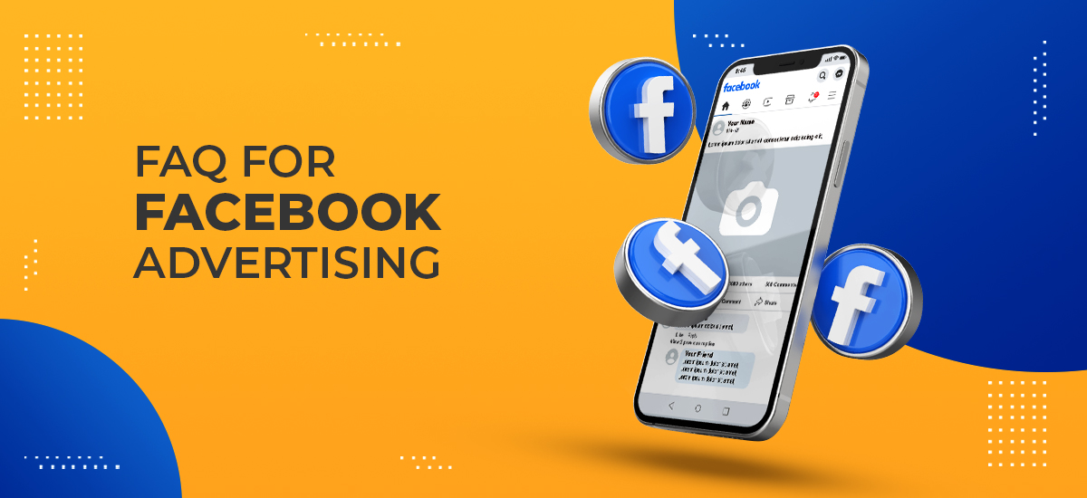 FAQ_Facebook Advertising facebook advertising campaign