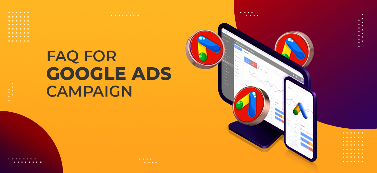 FAQ_Google Ads Campaign google ads