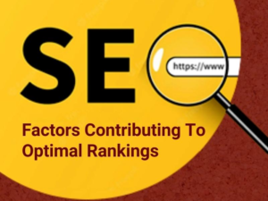 SEO Factors for Optimal Ranking - Leads Dubai