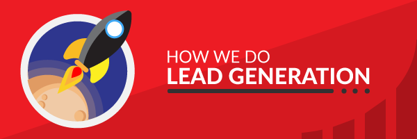 How-we-do-Lead-Generation