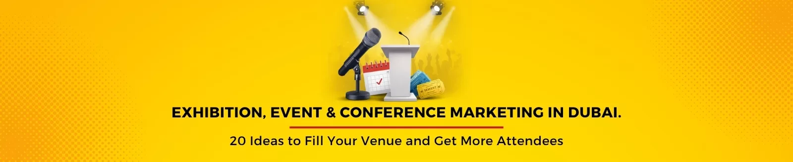 LD Services Banner for Exhibition, Event & Conference Marketing in Dubai.